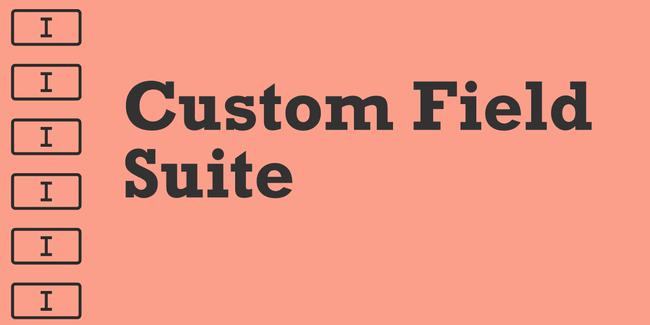 A Powerful Free Alternative to Advanced Custom Fields